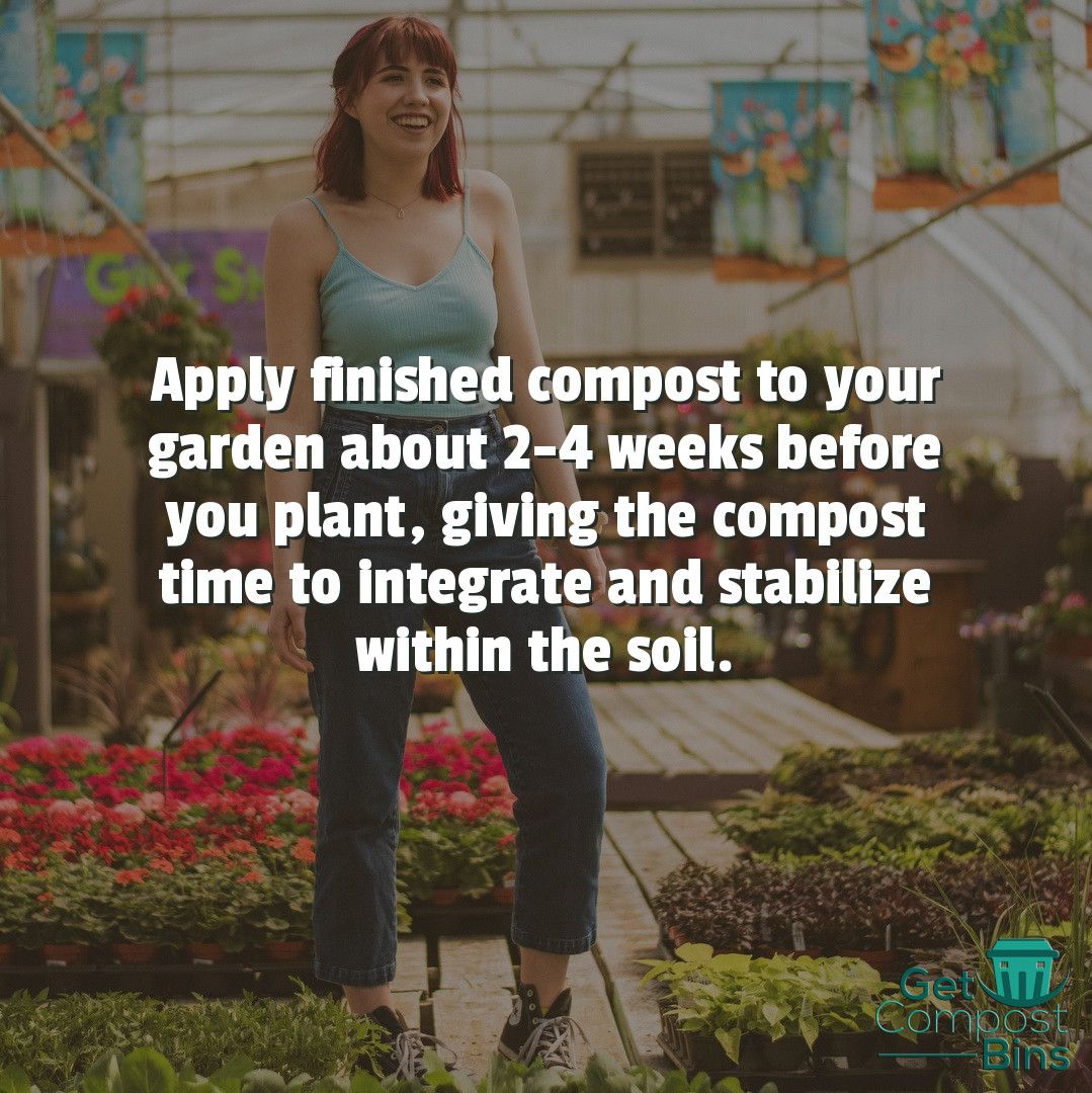 GetBins's tweet photo. Apply finished compost to your garden about 2-4 weeks before you plant, giving the compost time to integrate and stabilize within the soil. #compost #composting #gardening #organic #sustainability #growfood #organicgarden #raisedbedgarden #urbangardening #seeds #gardentips https://t.co/k1ZCp0S10Y