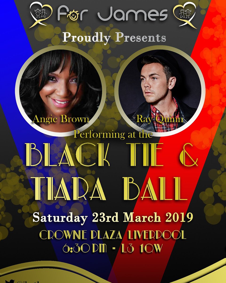 EveningforJames's tweet photo. Glad to announce this years performers for our Black Tie &amp; Tiara Ball. @therealRayQuinn @RealAngieBrown https://t.co/x0u0fKTWq0