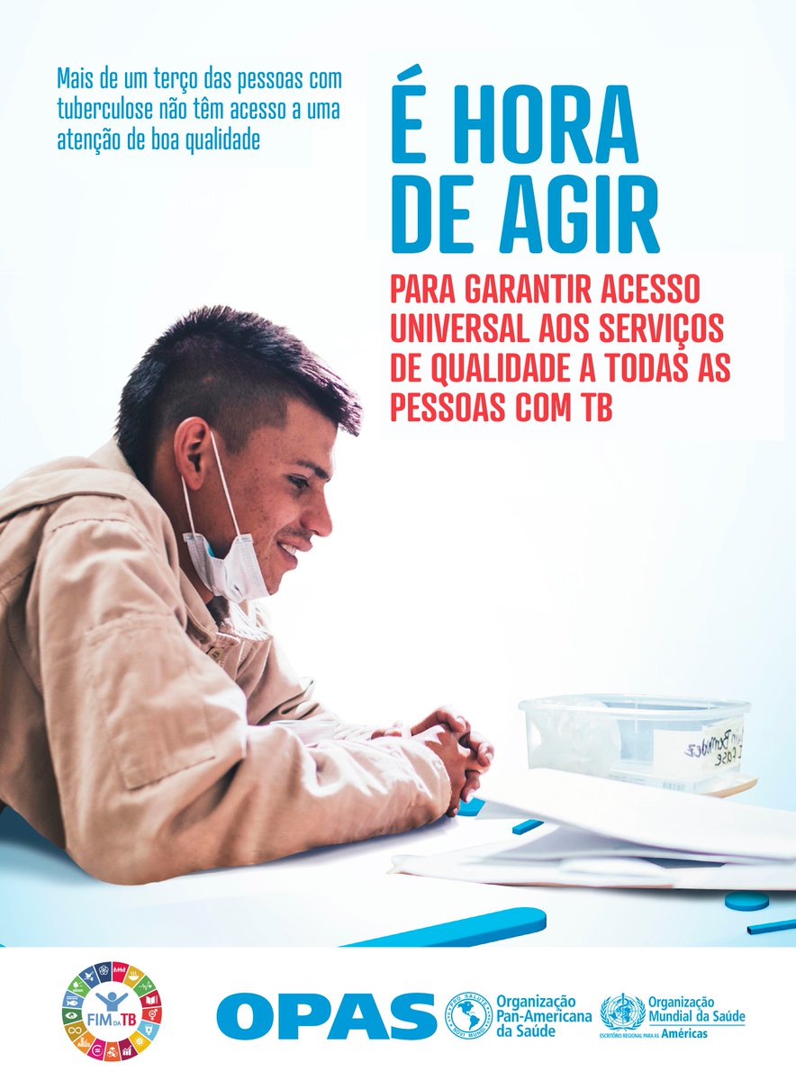 OPASOMSBrasil's tweet photo. É hora de assegurar que ninguém fique para trás. É hora de o mundo adotar medidas para pôr fim à tuberculose! #FimDaTB https://t.co/Ug5nJUBOZv