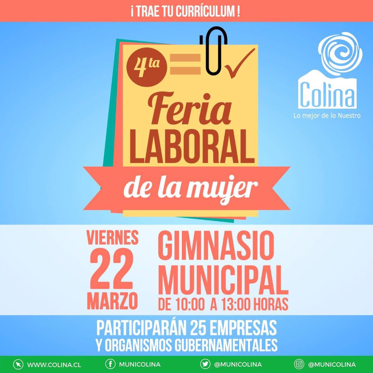 RadioColinaFM's tweet photo. En el #MesDeLaMujer te invitamos a la cuarta feria laboral destinada a la mujer de Colina. Recuerda traer tu curriculum hoy viernes 22 de Marzo, desde las 10:00 de la mañana en el gimnasio municipal. #GenteDeColina #MuniColina #LoMejorDeLoNuestro #FeriaLaboralDeLaMujer https://t.co/VMBmNHyIbN