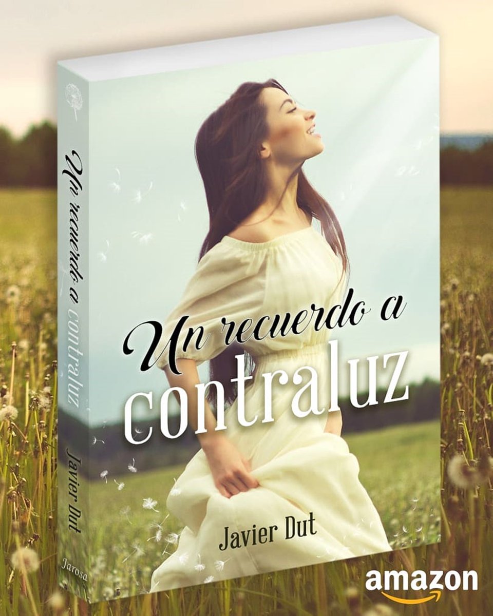 Javier_Dut's tweet photo. El próximo LUNES 25 DE MARZO saldrá a la venta en AMAZON la nueva edición de "UN RECUERDO A CONTRALUZ" 😊 #Unrecuerdoacontraluz #javierdut #edicionesjarosa #novela #edición #sueños #señales #libro #autor #author #literatura #portada #book #papel #amazon https://t.co/LHYTZO5wgy