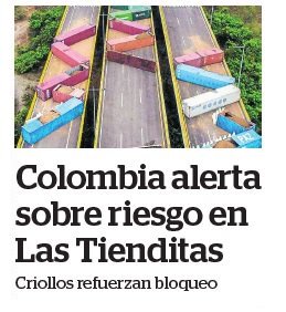 2001OnLine's tweet photo. #Titulares2001 #22ar Colombia alerta sobre riesgo en Las Tienditas https://t.co/sougx0MZw5