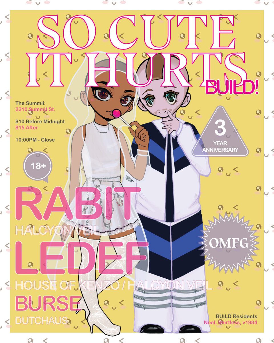 Build Crew (@build_crew) on Twitter photo BUILD 3 Year Anniversary🎂
April 6th, 2019
<a href="/RabitMusic/">★Rabit★</a> (<a href="/HalcyonVeil/">Halcyon Veil</a> )
<a href="/ledef/">leidy fernandez</a> (<a href="/HouseOfKenzo/">HoK</a> / HV)
BURSE (Dutchaus)
+ BUILD Residents
Illustration: Alexa Indriolo
Design: Chris Ramos BUILD 3 Year Anniversary🎂
April 6th, 2019
<a href="/RabitMusic/">★Rabit★</a> (<a href="/HalcyonVeil/">Halcyon Veil</a> )
<a href="/ledef/">leidy fernandez</a> (<a href="/HouseOfKenzo/">HoK</a> / HV)
BURSE (Dutchaus)
+ BUILD Residents
Illustration: Alexa Indriolo
Design: Chris Ramos