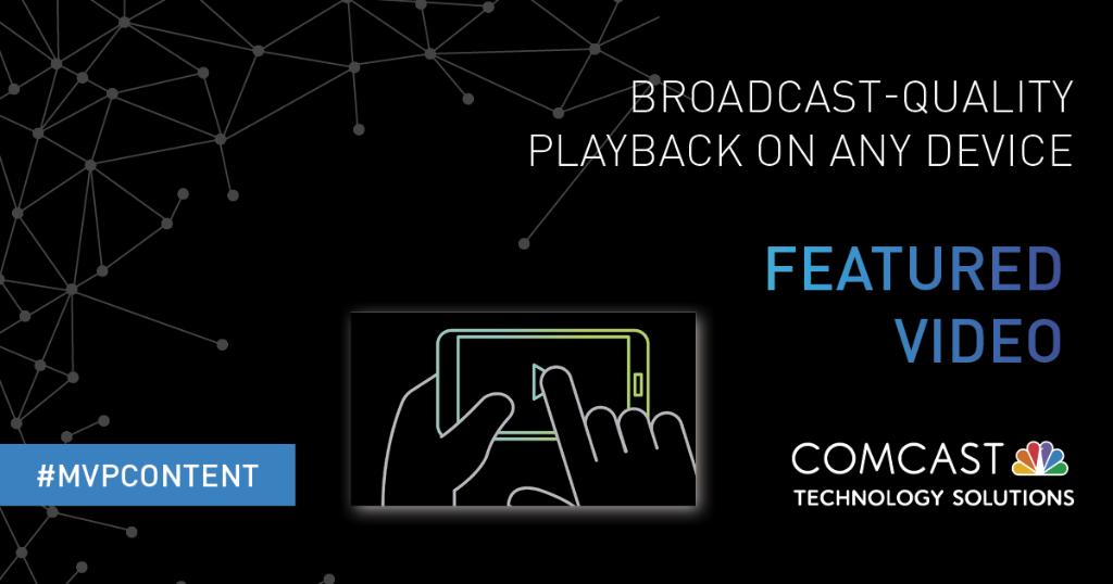ComcastTechSoln's tweet photo. We understand the complex video challenges that come with being a content provider today — because we are a content provider. Watch this #MVPcontent video to learn more: https://t.co/HQHOOvNfzF https://t.co/eYAfHzfbKE
