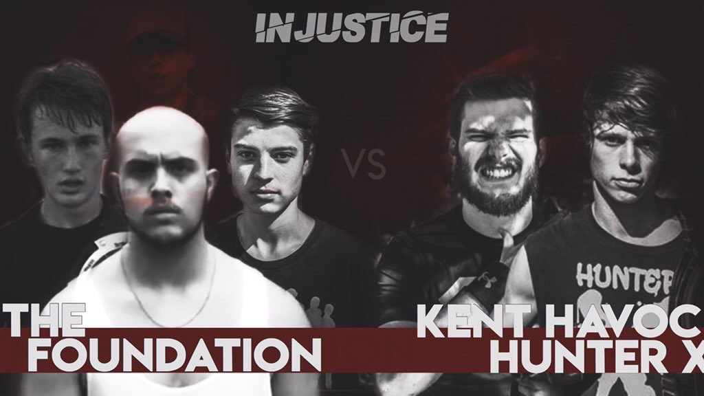 ___TBWOfficial's tweet photo. The second match of Injustice will see The Foundation vs Kent Havoc and Hunter X! https://t.co/OOROFzupcM