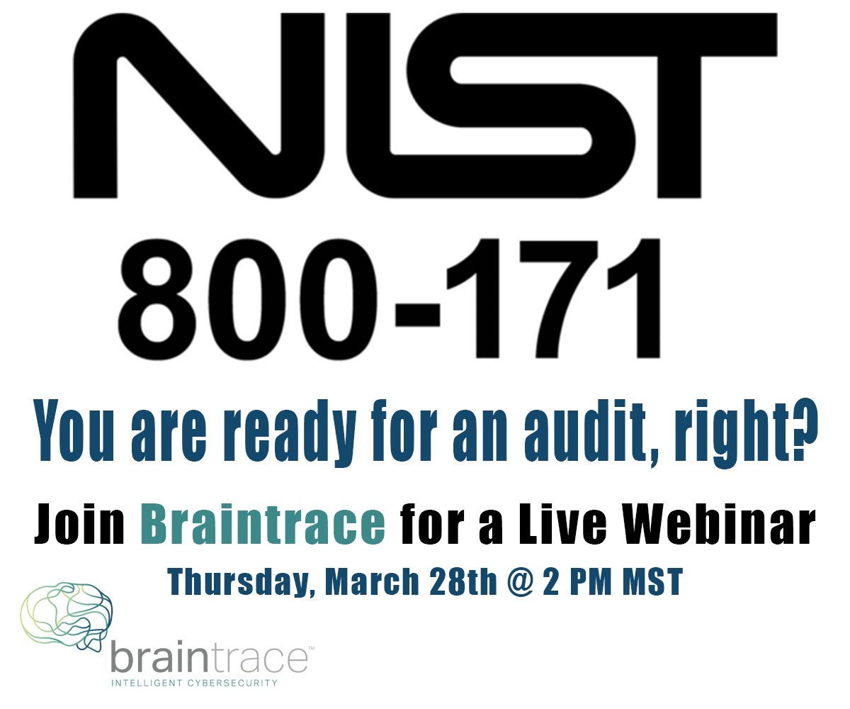 _braintrace's tweet image. You are ready for an audit, right?  You are managing your entire 800-171 lifecycle, right?  Come to the Braintrace NIST 800-171 webinar and discover tips and tricks to implement, prepare for an audit, and manage your cybersecurity program.
braintrace.com/nist-800-171-w…
#NIST800171