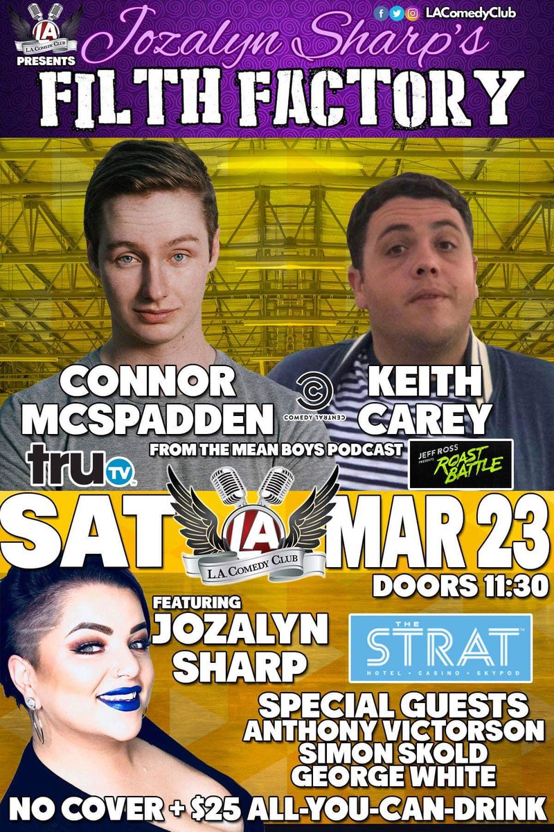 LAComedyClub's tweet photo. Tomorrow! The #FilthFactory is almost SOLD OUT, less than 30 seats left! Snag yours now!
🎟️ https://t.co/4cGGnDcNLZ 🎉
🎤 @connormcspadden, @keithtellsjokes, Anthony Victorson, Simon Skold, George White, Ali Sher
$25 All You Can Drink
Doors open 11:30PM
Free Parking https://t.co/S9u0O6l7ns
