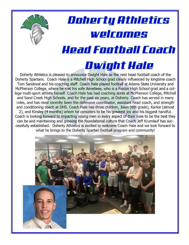 DHSAthletics's tweet photo. @DHSAthletics is proud to announce that we have hired Dwight Hale to be the next Head Football Coach at Doherty HS, and we can’t wait to see what he brings to Doherty football and our school community @DohertySpartans @gazettepreps @cssd11 @d11athletics @chsaa @danmohrmann https://t.co/R6j6tS4svk