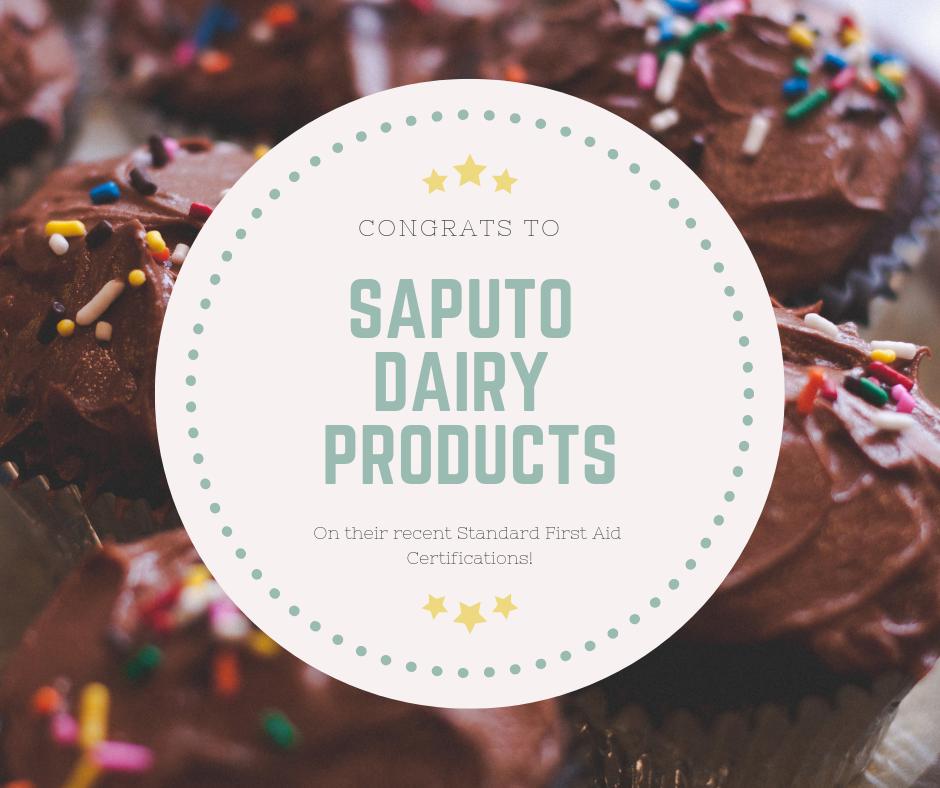 Congratulations to Saputo Dairy Products on their recent First Aid certifications.