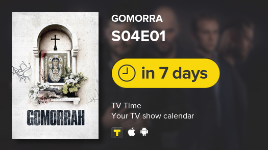 Tv Time Gomorra Is Back In 7 Days Gomorrah Tvtime