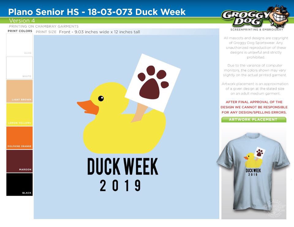 All next week in the cafeteria we are selling duck week shirts for 15 dollars! Buy them next week we will only have a few extras so buy one next week!