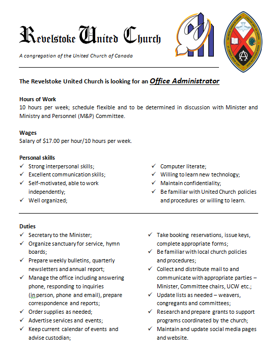 JOB OPENING: Part Time Office Administrator

If you are interested in this position, please email your resume and a brief cover letter to revelstokeuc@telus.net