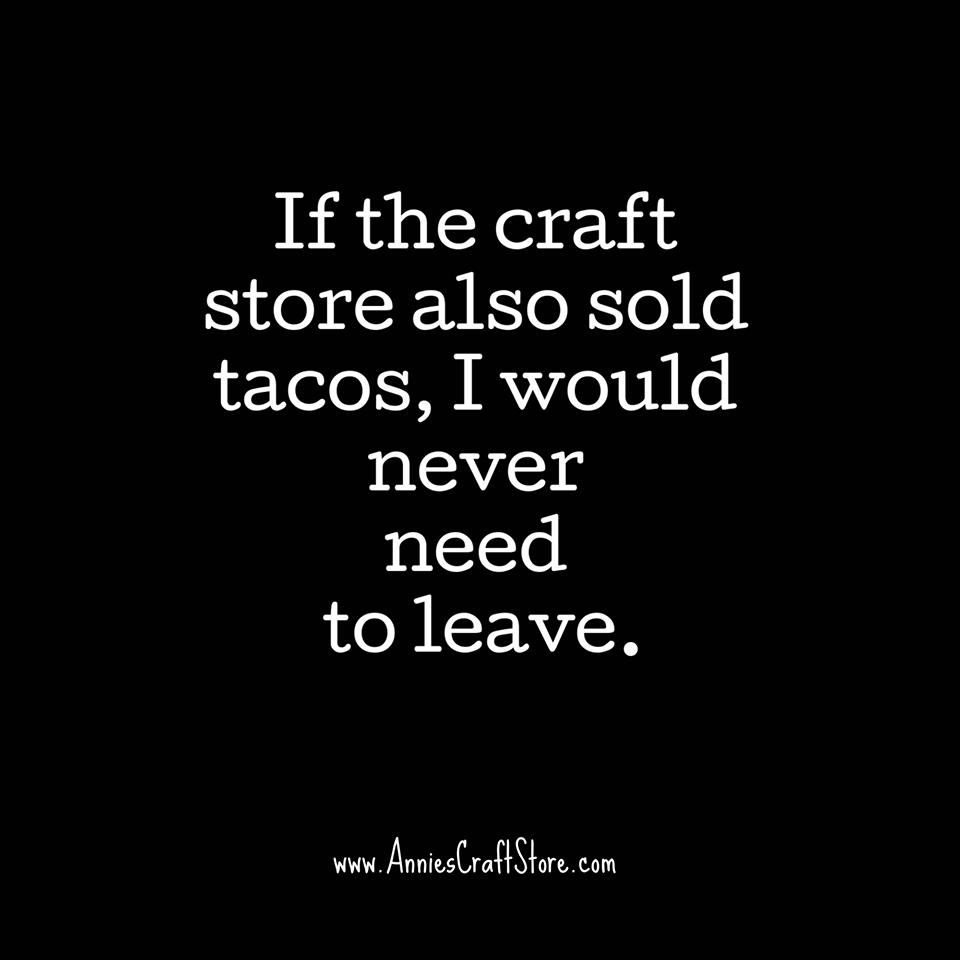 Annies_Crafts's tweet photo. Who else ❤️s crafting AND tacos?! Happy Friday, friends. Hope your weekend is filled with crafty fun! #anniescatalog #crafting #helloweekend #creativetime https://t.co/htpcLdpyXU