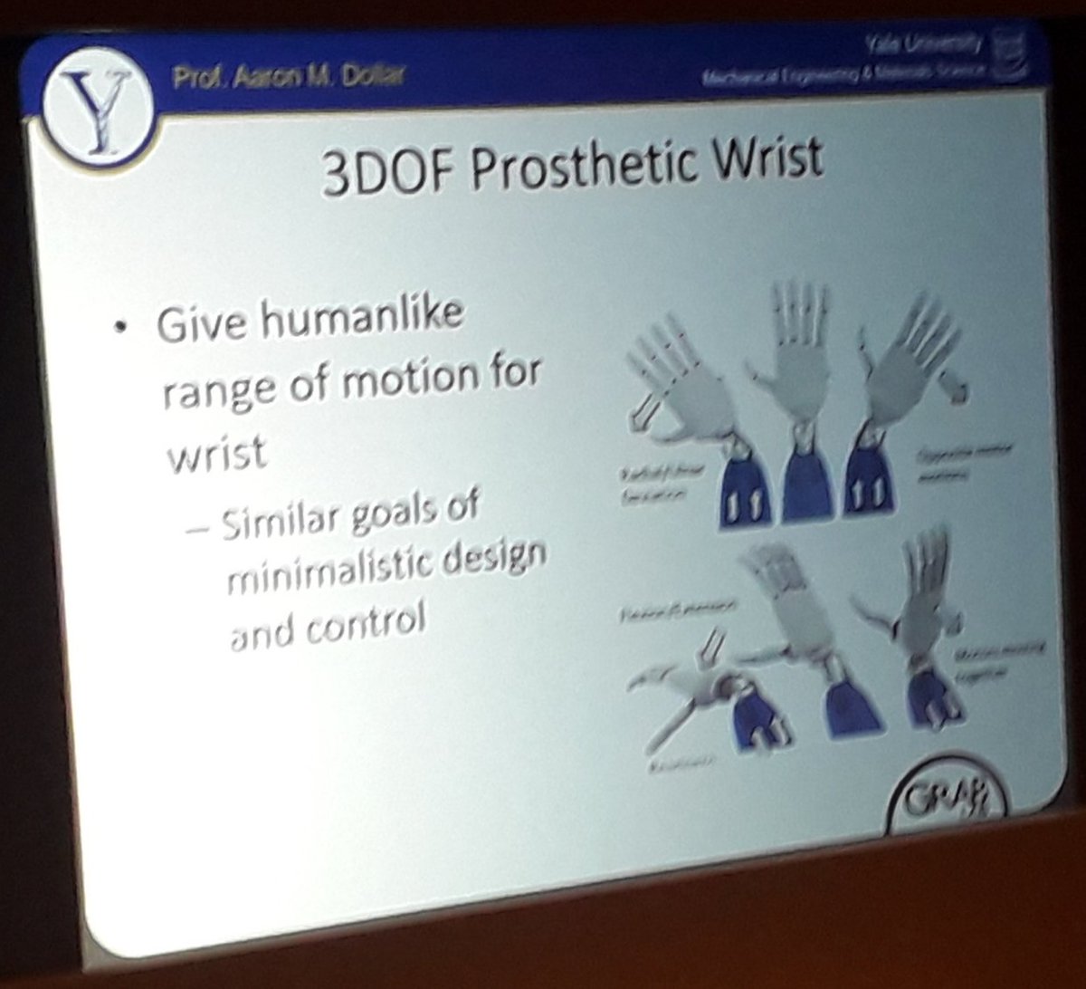MulerwaMartha's tweet photo. Human like ranges of motion, what wrist degrees of freedom are really important?brilliant presentation from @AaronDollar  #TIPS2019 https://t.co/Cz39tqmrX1
