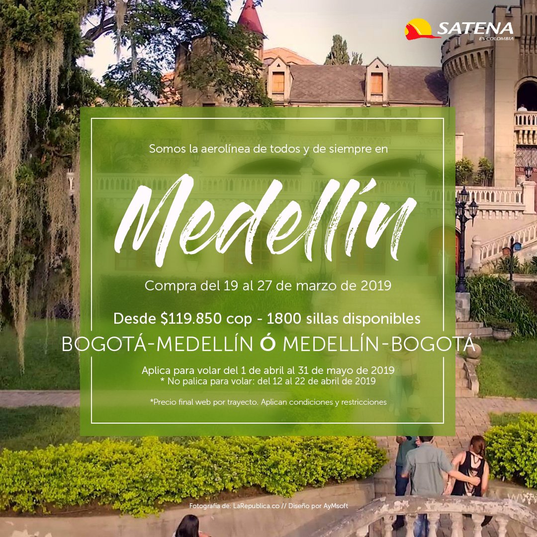AerolineaSatena's tweet photo. Aprovecha esta #TarifaPromo y vuela entre #Bogotá y #Medellín desde $119.850 precio final web por trayecto. Ingresa y compra en https://t.co/QoFJjCChaf https://t.co/UCxWU0Vs7V