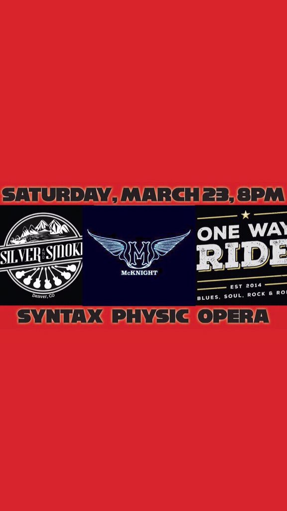 mcknight_music's tweet photo. Playing along side @silverandsmoke and @OneWayRideBand this Saturday 3-23 at Syntax Physic Opera!! https://t.co/GIC8DnrPPD