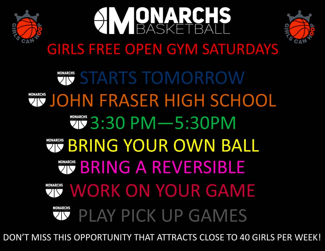 Monarchs Basketball On Twitter Reminder Girls Free Open Gym Tomorrow Saturday 3 30 5 30 John Fraser Secondary School Girlscanhoop Monarchsbball Https T Co Agyb4trsp9
