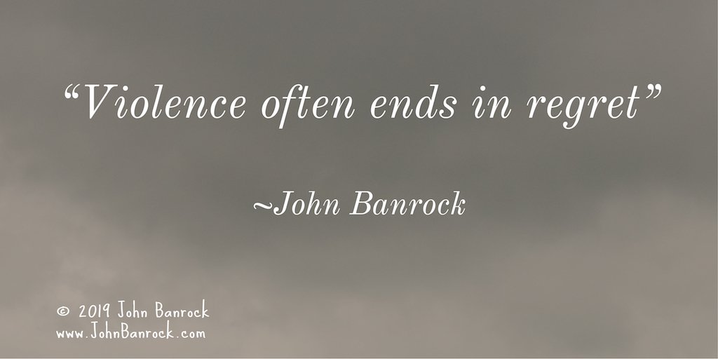 JohnBanrock's tweet photo. 'Violence often ends in regret' ~John Banrock #FortuneCookieFridays #Quote https://t.co/9BfgCdV11g https://t.co/YZGojn1iIO