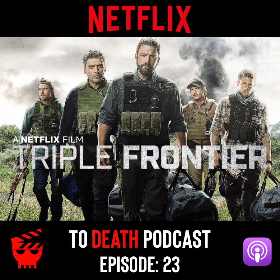 todeathpod's tweet photo. Join #todeathpodcast as we try and get out of #netflixtriplefrontier with our lives, spoilers we don't all make it! https://t.co/Sf9zhh1axp #Netflix #benaffleck #oscarisaac #podcast #podcasting #netflixmovie #movireview https://t.co/VEJIWrIji3