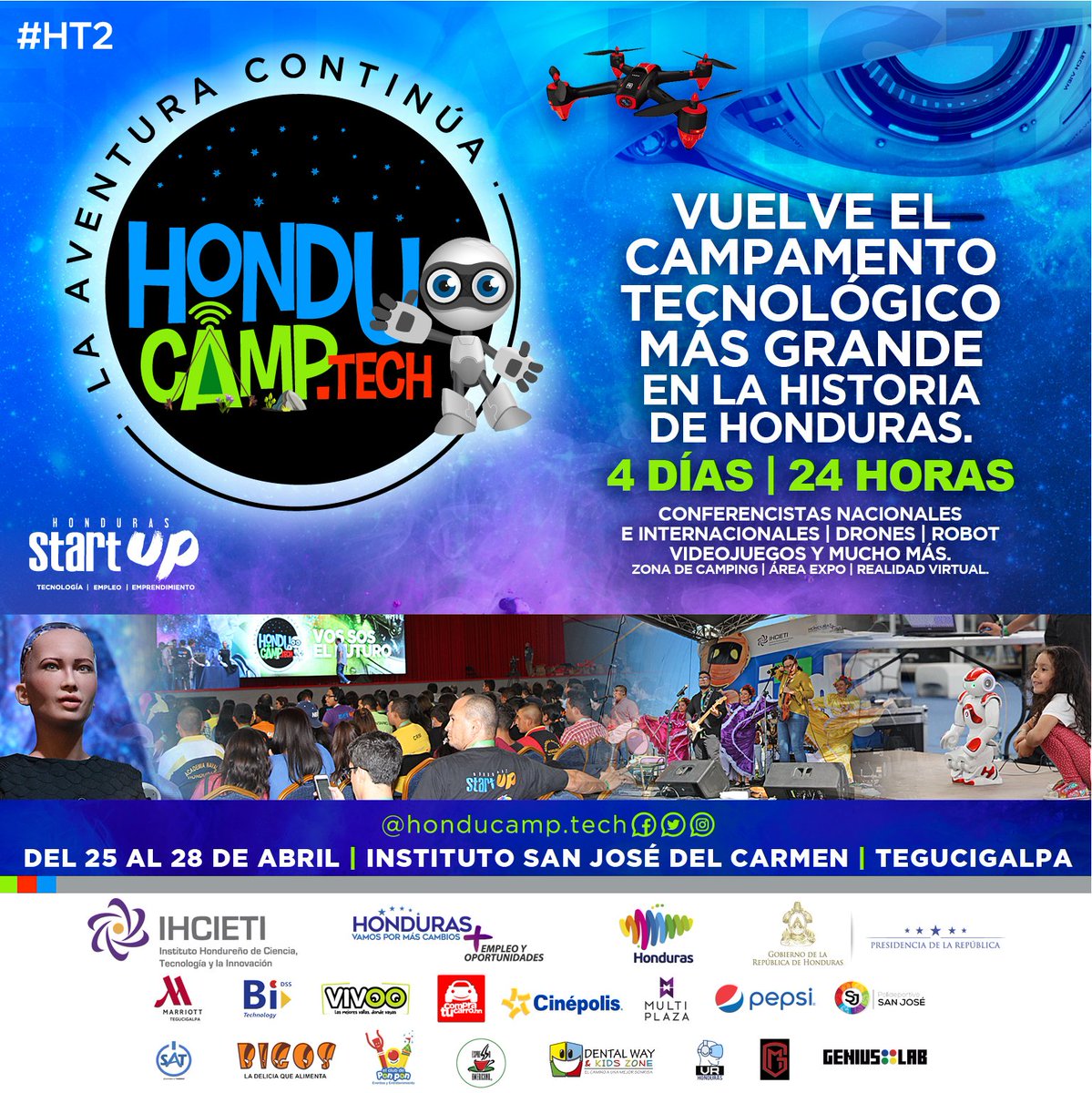 honducamptech's tweet photo. ¿Ya reservaste tu cupo?
Vuelve el campamento Tecnológico más grande en la historia de Honduras.
Del 25 al 28 de Abril en el polideportivo San José del Carmen de Tegucigalpa.

https://t.co/dlxBSwZ8DE
#Ht2 #Honducamp https://t.co/VvFTMOMkCI