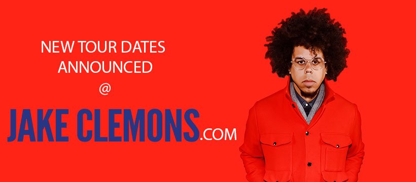More Tour Dates Coming Soon - JakeClemons.com