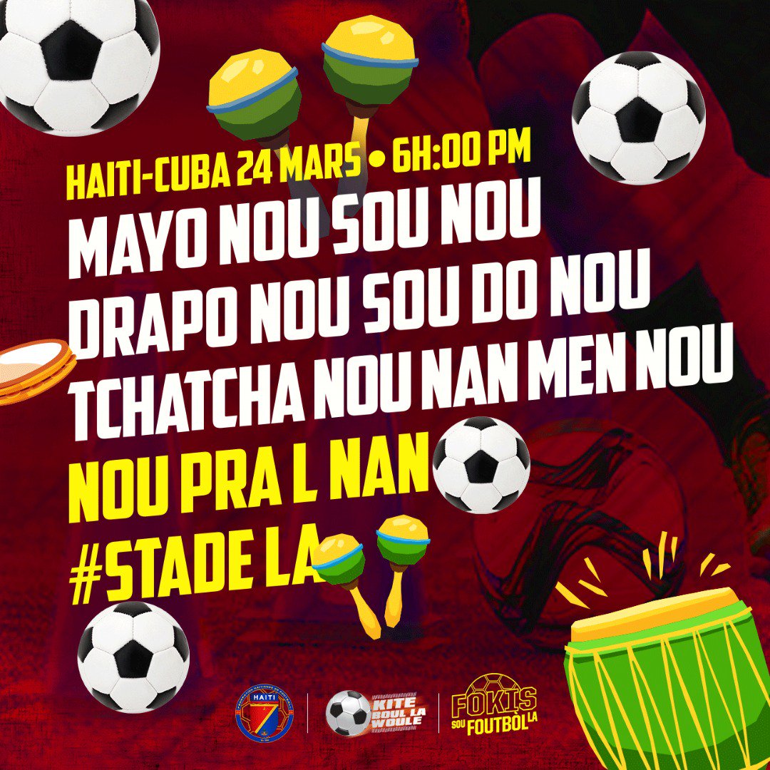 fhfhaiti's tweet photo. 24 MARS 6H:30PM🇭🇹⚽ MATCH la TÈT DWAT🙌🏾#MOBILISATIONtotale🤞🏽 ANPIL bri nan tèt #CUBAINyo😁 #4eVIKTWAlapye💪🏾 #NoupralmetCubaCHO🔥🔥#VinGadMATCHsaNanSTADEla🙌🏾 #24MAS #LigueDesNations🏆 #FocussouFOUTBÒLla #KiteBoullaWoule⚽🇭🇹 @fhfhaiti https://t.co/r3CY7I4aZy