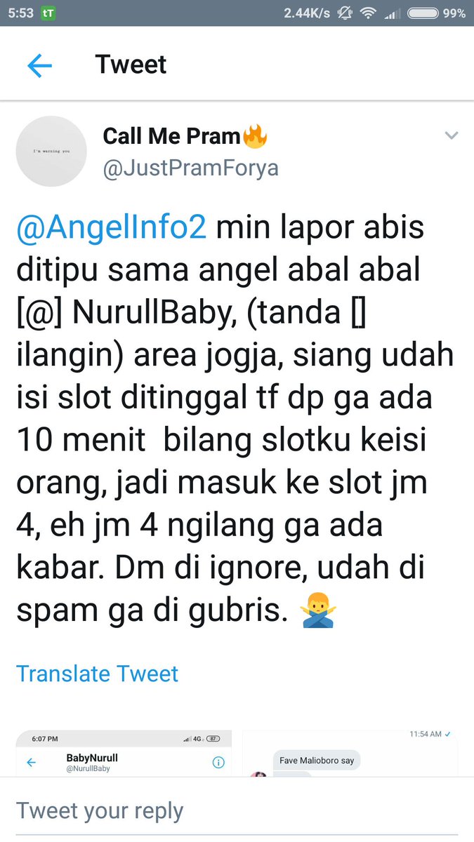 AngelInfo2's tweet photo. @JustPramForya telah melaporkan penipuan oleh [@] NurullBaby, (tanda [ ] ilangin), "siang udah isi slot ditinggal tf dp ga ada 10 menit keisi orang, jadi masuk slot jm 4, eh jm 4 ngilang ga ada kabar. Dm di ignore, udah di spam ga di gubris" harap diwaspadai penipuan #angelinfo https://t.co/KXR1Va40BT
