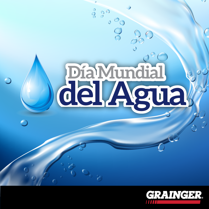 GraingerMexico's tweet photo. El agua es un derecho, pero también es nuestra obligación cuidarla. Por esto, #GraingerMéxico te ofrece soluciones para utilizarla de forma inteligente https://t.co/GL5pkc4fPG. En este #DíaMundialDelAgua generemos conciencia. https://t.co/1XAttgGL7x
