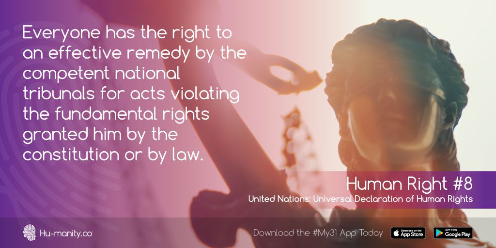 hu_manityco's tweet photo. Human Right #8: The Right to a Fair Trial. #My31 #DataPropertyDay https://t.co/1Gao1Oqp78