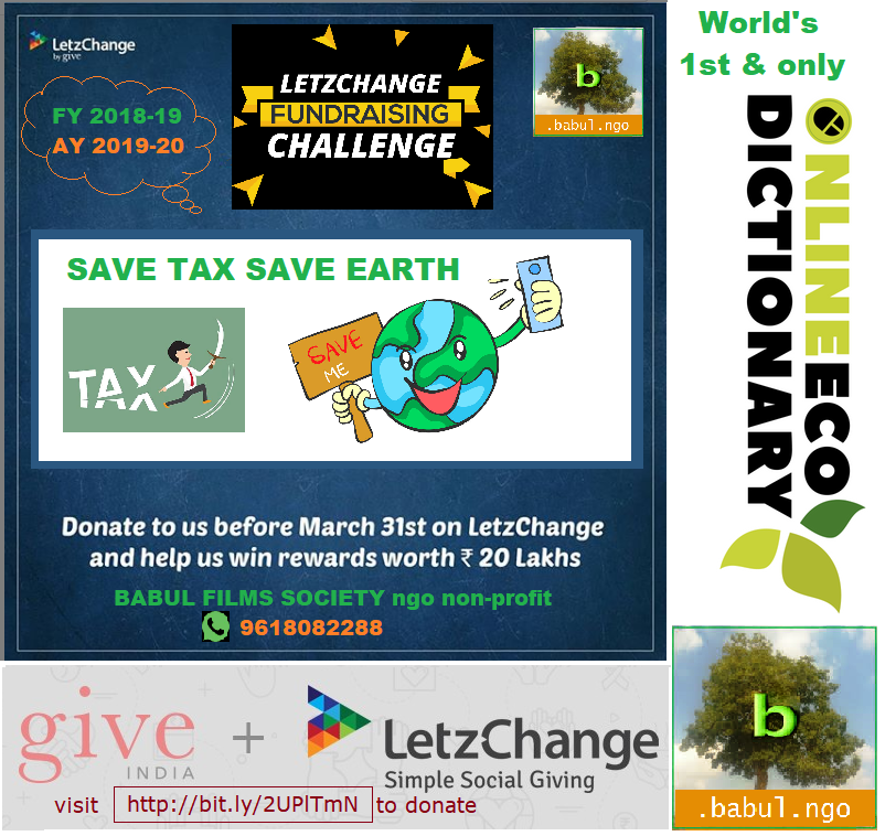 BabulFilms's tweet photo. https://t.co/Rj40lCVXYi Donate by 31st March to #babul #saveTax #saveEarth protect Environment help us build world's 1st &amp; only #EcoDictionary in video format. Own an #EcoWord video w your photo+name in the credits. #LetzChange #lfc19 #crowdfunding #80G #incometax #Connect2Earth https://t.co/WyvsGIkXsR