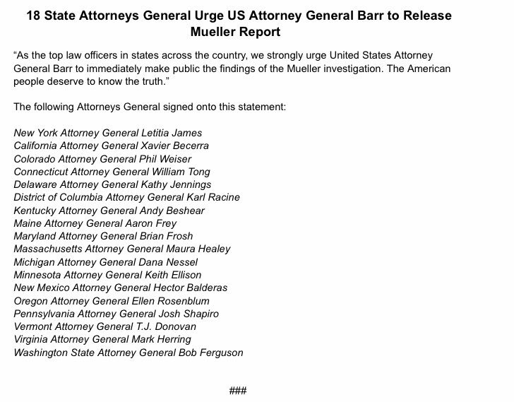 17 AGs have joined our call to urge US Attorney General William Barr to release the Mueller report to the public. 

Our joint statement: