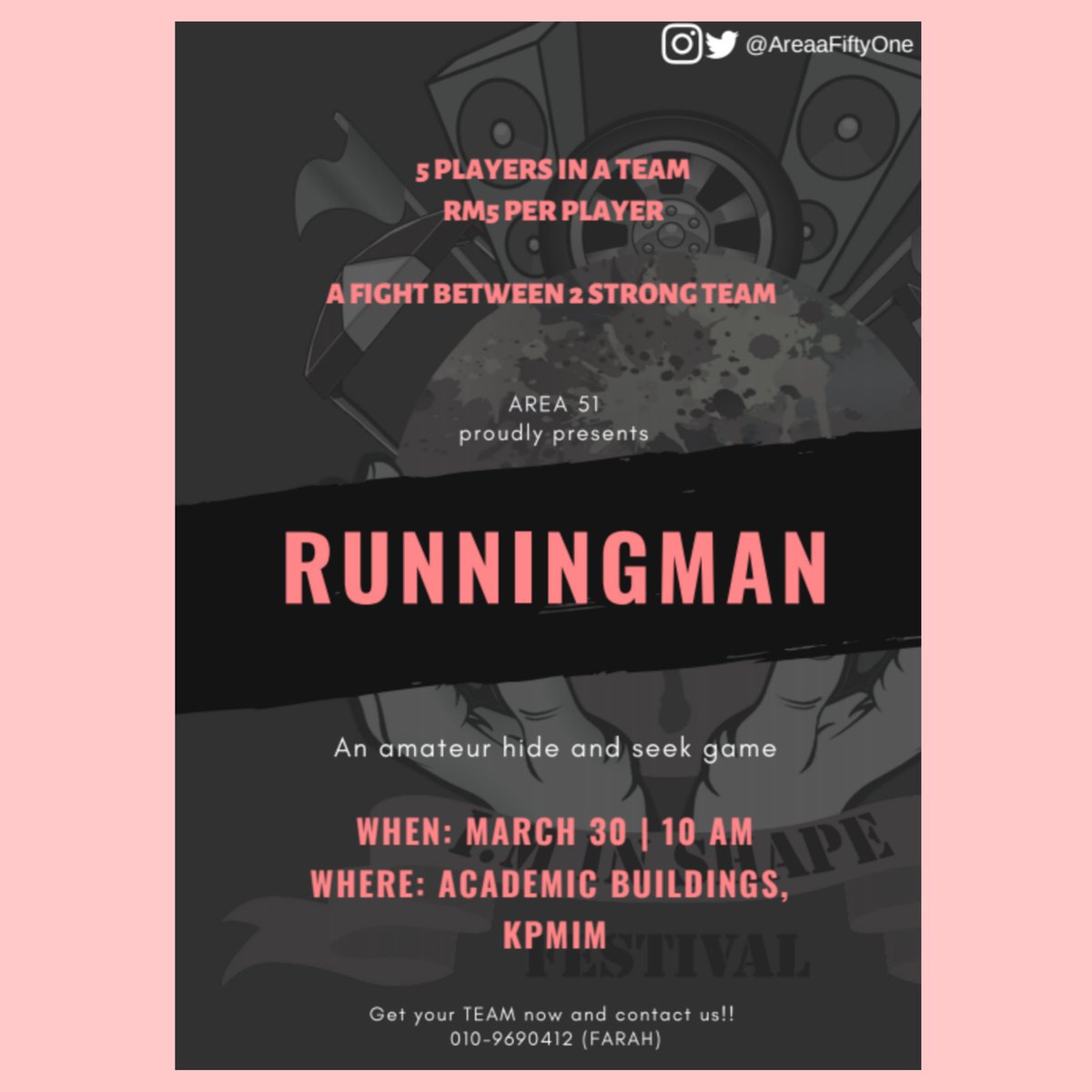 AreaaFiftyOne's tweet photo. Have a dream to be an ace like Song Jihyo in Runningman? Or want to prove that you are as strong as Jongkook? Perhaps this is the chance! Form a group of 5 people and register to the member in charge. Grab the chance guys! 🙆

the fee is RM5 per player 😉

#soc3533 #teamkpmim https://t.co/ygWo22O4XD