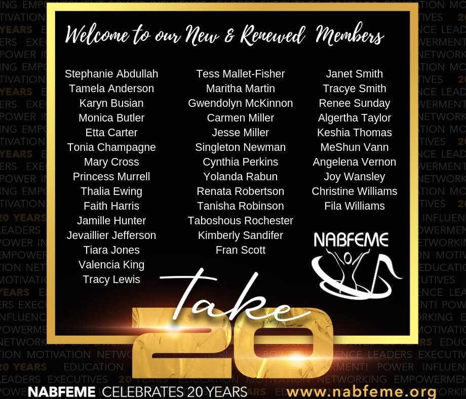 #DrumRoll Welcome new NABFEME Members! The #NABFEME "TAKE 20 Campaign" celebrating 20 years of service, 20 Networks across the USA, Canada and Africa and the 20 powerful leaders.  #take20 #nabfeme20 #creatingpossibilities #empowereachother #NABFEMEglobal #NABFEMEstrong #wegotnext