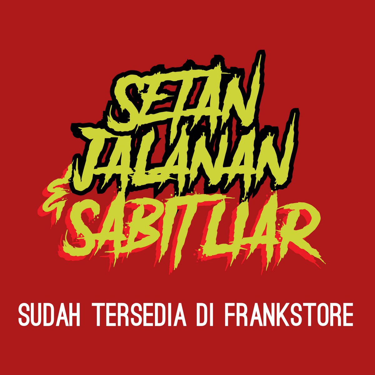 Komik #SetanJalanan &amp; Sabit Liar beserta paket merchandise-nya tersedia di <a href="/Frank_Store/">FrankStore</a>, guys. Monggo disikat!

[FK]