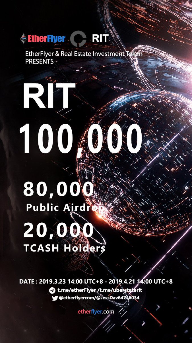 etherflyercom's tweet image. 100,000 RIT Token Giveaway for Public Airdrop and TCASH Holders! @JessDav64746034  @SuRaTech1  
From 2019.3.23 14:00(UTC+8) - 2019.4.21 14:00(UTC+8)  
Attend directly from:rafflecopter.com/rafl/display/8…?
Follow all activities:etherflyer.com/airdrop.html