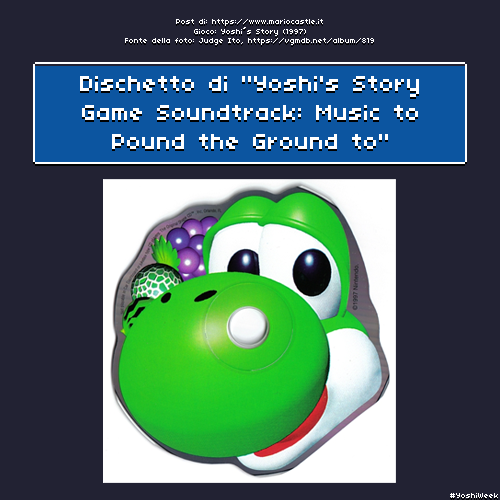 Mariocastle_it's tweet photo. "Yoshi's Story Game Soundtrack: Music to Pound the Ground to" è la colonna sonora americana di Yoshi's Story datata 1997.
La curiosità è che il dischetto è a forma di testa di Yoshi. Idea carina all'apparenza, ma... si è rivelato incompatibile con molti lettori CD. #YoshiWeek https://t.co/WHrxPiitUG