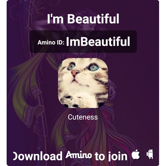 Here’s an invite to my Amino— I'm Beautiful: aminoapps.com/c/ImBeautiful