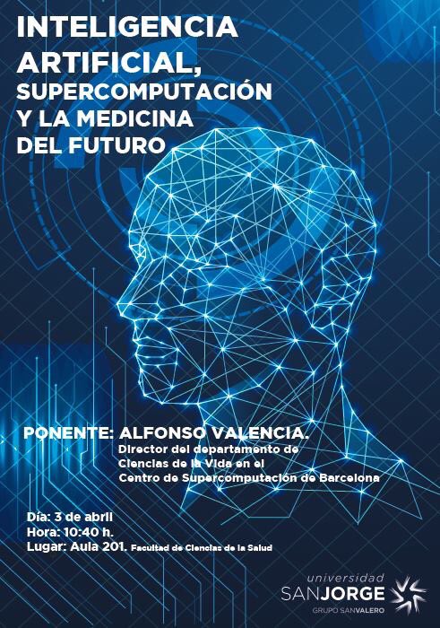 TecnologiaUSJ's tweet photo. El próximo día 3ABR se ha organizado una charla para los alumnos de #Bioinformática titulada:
“Inteligencia Artificial, supercomputación y la medicina del futuro". La impartirá @Alfons_Valencia 
Será de 10:40 a 12:30 en el Aula 201 de la Facultad de Salud. 
#BioinformáticaUSJ https://t.co/JybWkOT1fQ