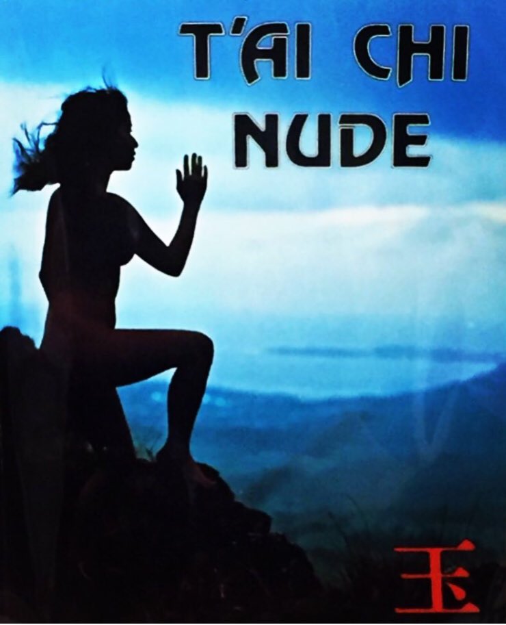 LLToby's tweet image. So, apparently this happened. Don’t own a copy yet and shouldn’t jump to conclusions, but I’m guessing it’s naked ladies rather than wizened old tai chi masters #martialarts #taichi #nudist #1970s #meditation #Taiji #books #BookWorm #coverart