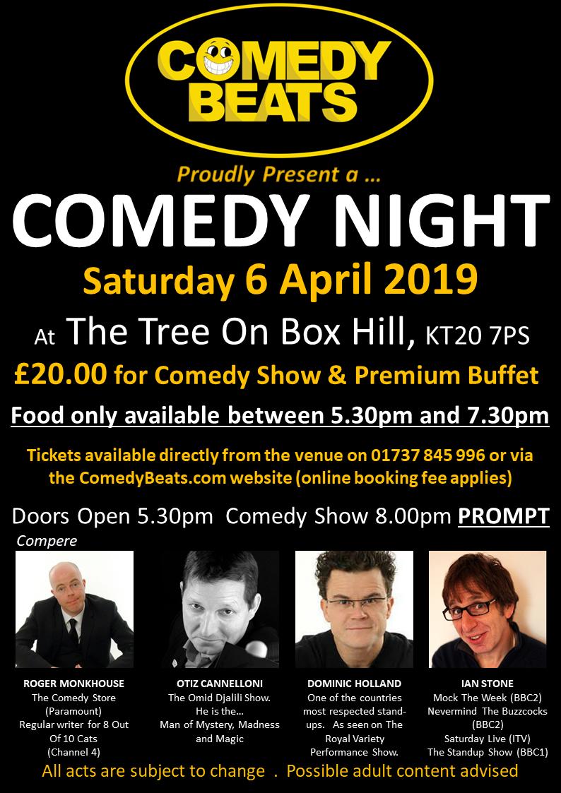 Fab comedy 6 Apr in Box Hill, Surrey @TheTreeBoxHill w/ Roger Monkhouse, @iandstone @domholland @Otiz_Cannelloni. Premium buffet incl with ticket - £20. Get yr friends together & book now 01737 845 996 or online below. @tadworthcricket @yourtownreigate @MyReigate #ComedyBeats