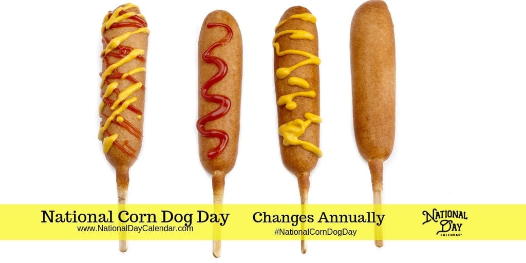 NationalDayCal's tweet photo. When you celebrate #NationalCornDogDay do you prefer mustard of ketchup for your dipping sauce?  https://t.co/Lk77acoAZm https://t.co/g0LcVNdm89