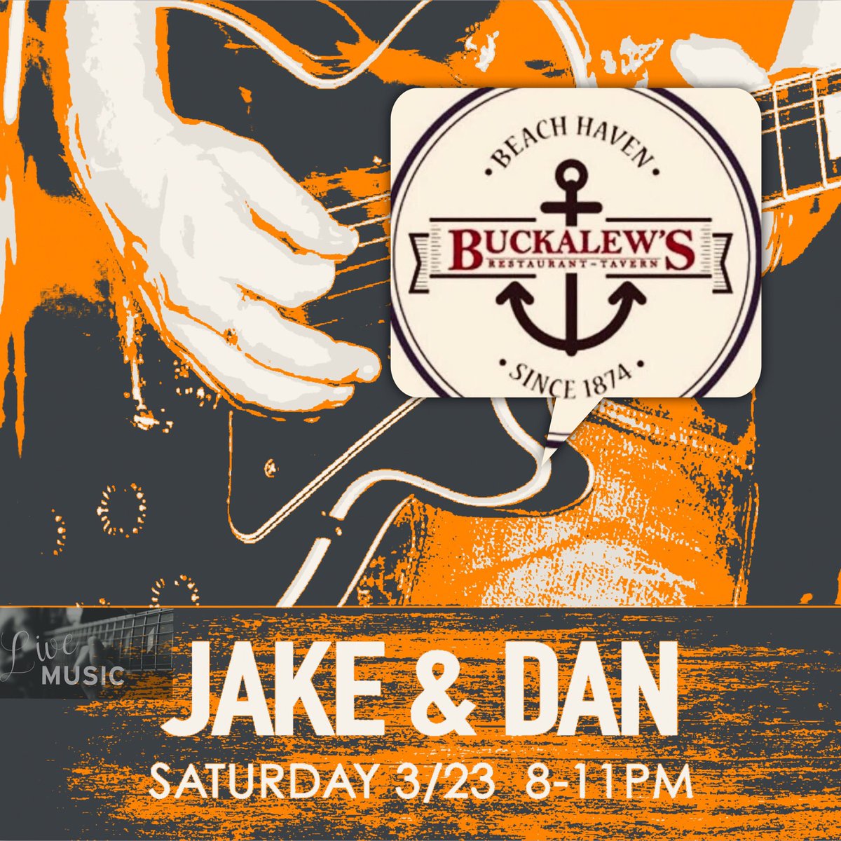 Jam! With Jake &amp; Dan, tonight <a href="/Buckalews/">Buckalew's</a> #LBI #SaturdayMotivation #saturdaynightlive