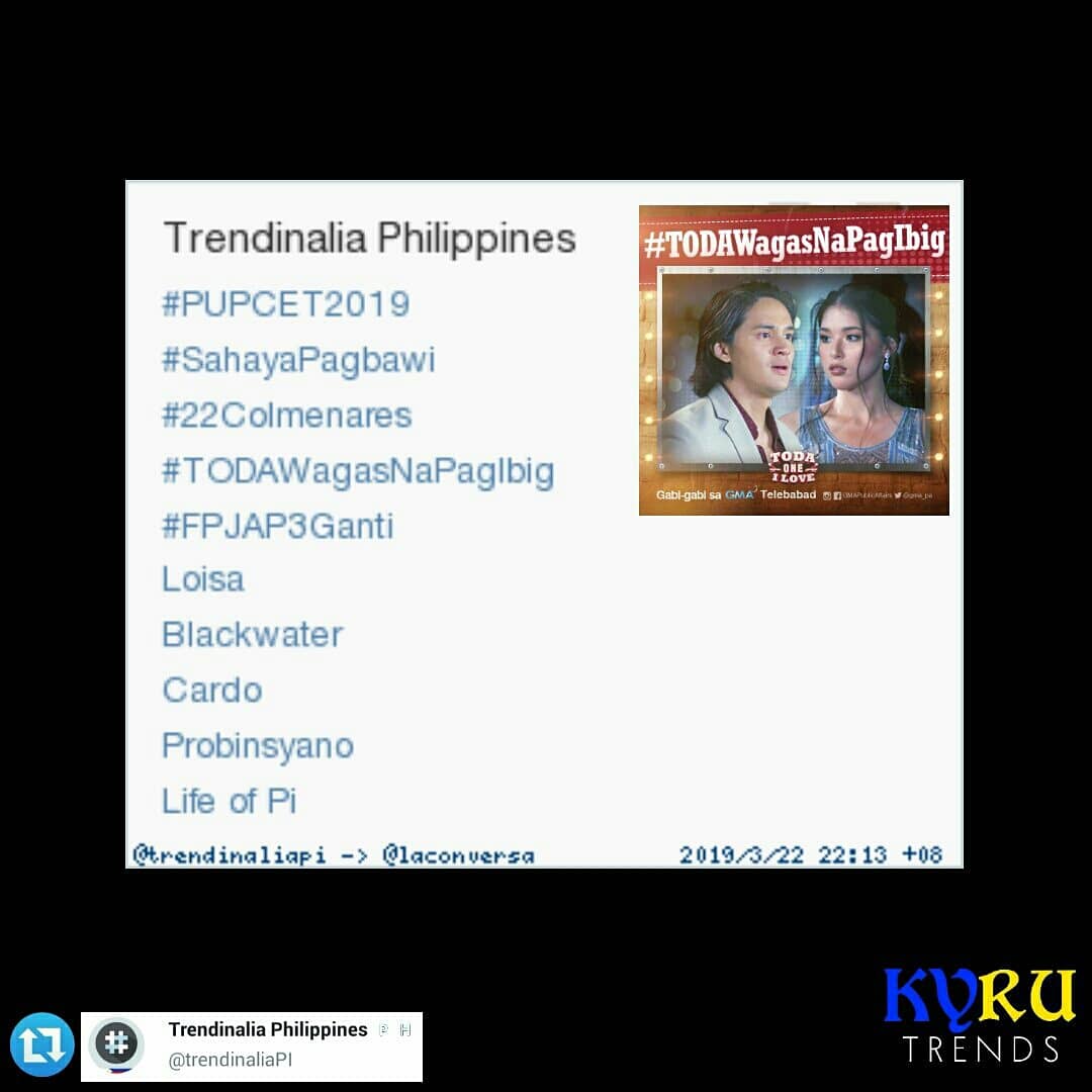 KaiReux's tweet photo. Trends : 03.22.19
#TODAWagasNaPagIbig - 4th spot NW
          - 6th spot [ tailored trends ] https://t.co/T32NNJxauN