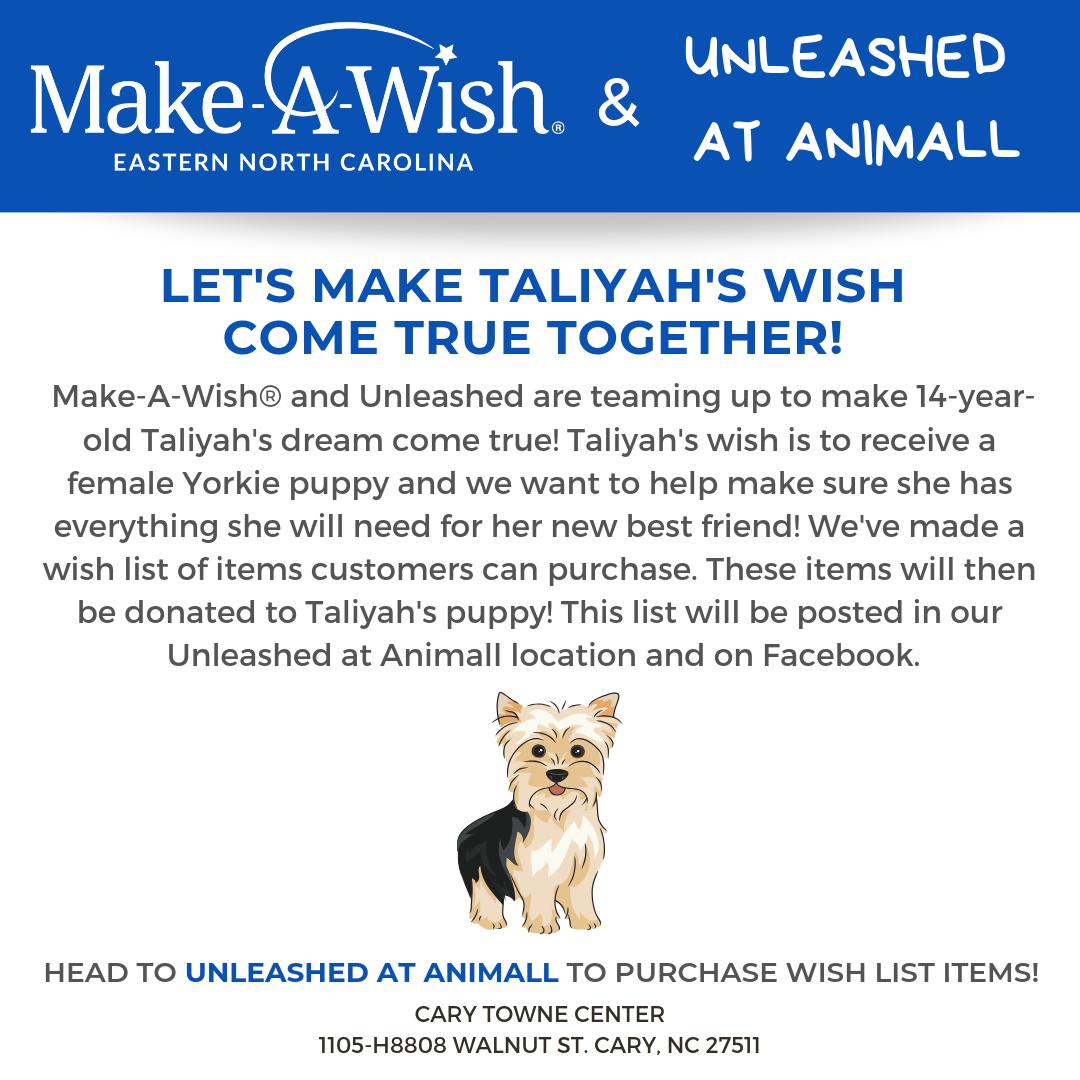 MakeAWishEastNC's tweet image. Out and about today? Stop by Unleashed At AniMall in Cary and help us grant Taliyah&apos;s wish! The wish list is posted in store with lots of items that are needed for her wish to have a puppy! Thank you #UnleashedNC for being our partner in granting wishes 🐕 💙 ✨