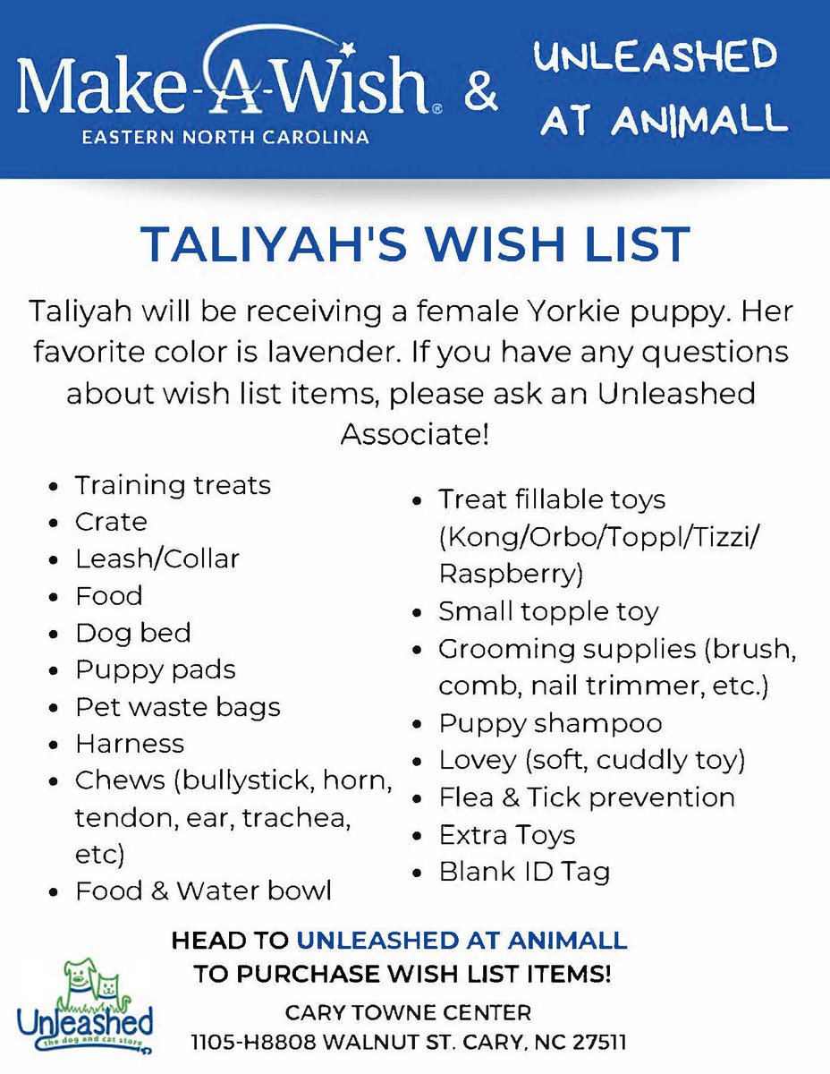 MakeAWishEastNC's tweet image. Out and about today? Stop by Unleashed At AniMall in Cary and help us grant Taliyah&apos;s wish! The wish list is posted in store with lots of items that are needed for her wish to have a puppy! Thank you #UnleashedNC for being our partner in granting wishes 🐕 💙 ✨