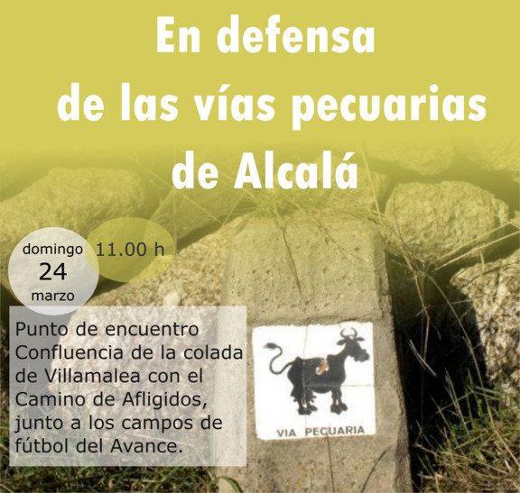 Una veintena de organizaciones locales convocan una limpieza y un paseo en defensa de las vías pecuarias de Alcalá de Henares con el objetivo de realizar una llamada de atención para solicitar su conservación y recuperación 
Domingo, 24 de marzo, a las 11:00 horas