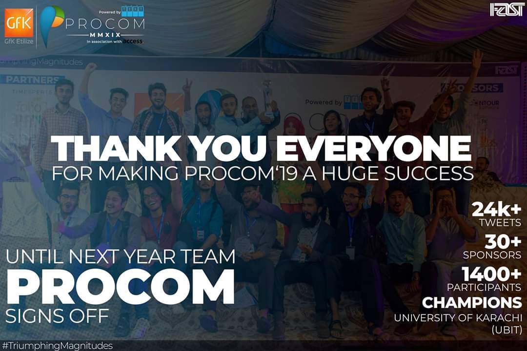 procom2022's tweet photo. The last few months have been hectic. Each and every Procomer gave their best to ‘own Procom'.
FAST NUCES and team GFK Etilize PROCOM'19 present their warmest wishes to UBIT for the best prize.
Until next time, Team GFK Etilize PROCOM '19 Signing off.
#TriumphingMagnitudes https://t.co/hpzDLJP7sL