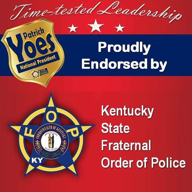 Thank you to the Board of Trustees representing the 10,178 members of the Kentucky Fraternal Order of Police. Special thanks to President Berl Perdue, National Trustee Dave Mutchler and all the members of the KY FOP.