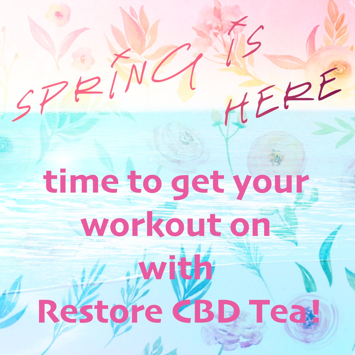 glow_water's tweet photo. Spring is Here (almost ; ) - Time to get your workout on with our Restore CBD tea with Hibiscus &amp; Ginger - now on sale for $22 - https://t.co/nbZOWWraYk #CBD #spring #restore https://t.co/Y3i3MOz8jW