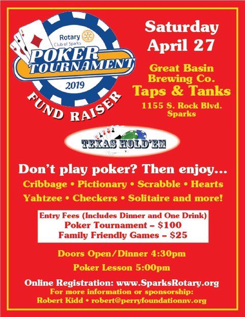 Please join us for our inaugural poker tournament fundraiser held Saturday, April 27, 2019 at Great Basin Brewery’s Taps &amp; Tanks location at 1155 S. Rock Blvd. Register at sparksrotary.org/event/rotary-c….